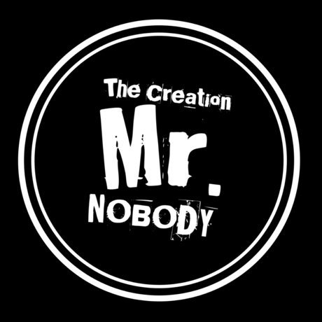 The Creation Known As Mr Nobody